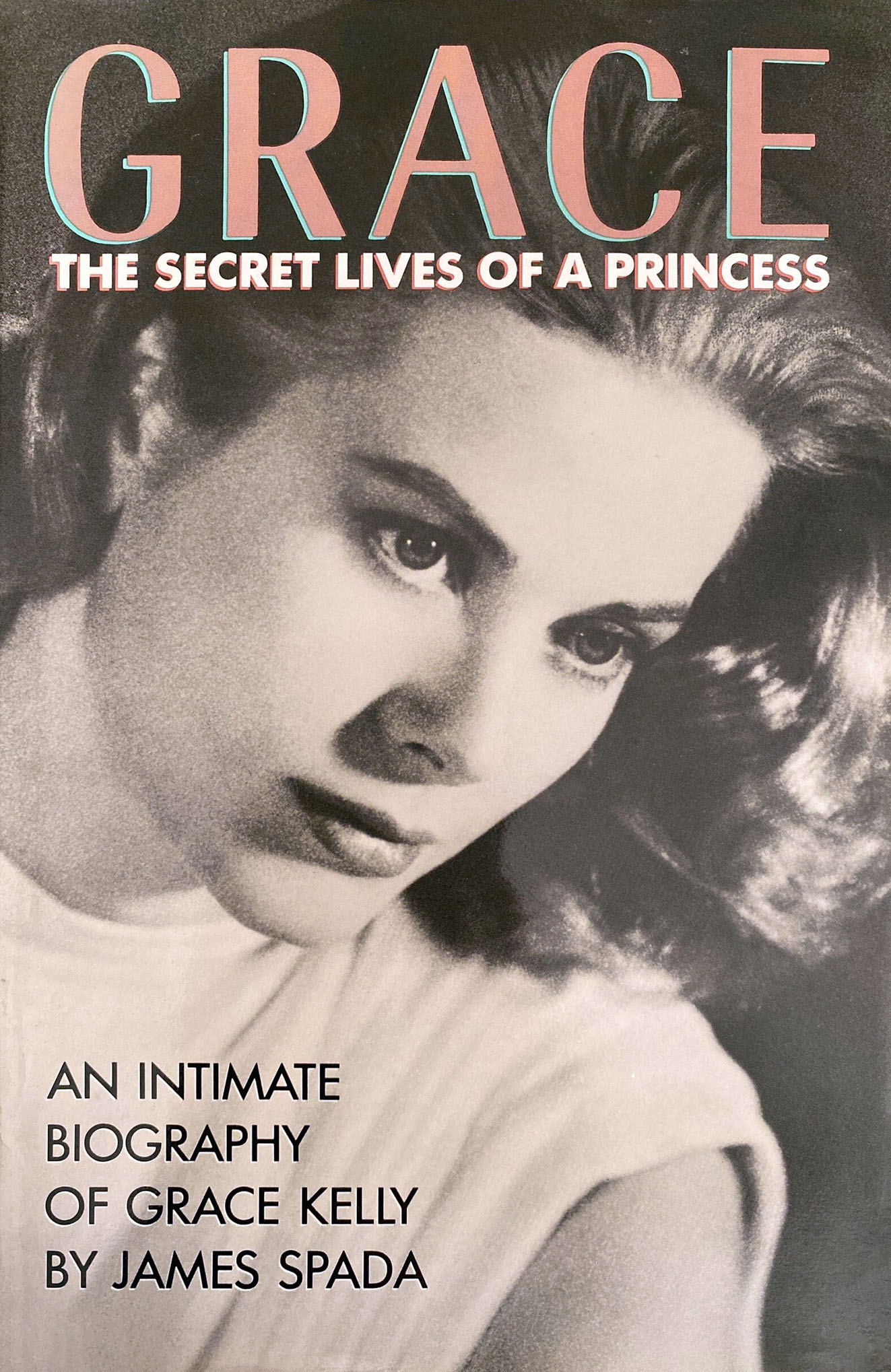 Grace: The Secret Lives of a Princess