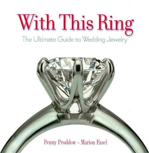With This Ring: The Ultimate Guide to Wedding Jewelry